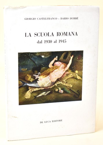 Scuola romana dal 1930 al - romana,