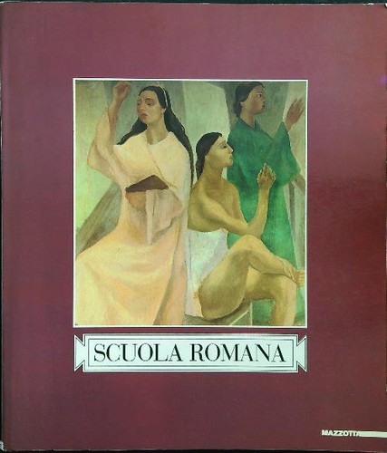 Scuola romana mazzotta - romana, aa.vv.